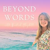 Podcast Beyond Words