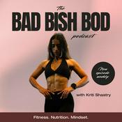 Podcast Bad Bish Bod Podcast