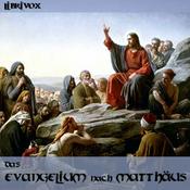 Podcast Bibel (LB 1912) NT 01: Das Evangelium nach Matthäus by Lutherbibel