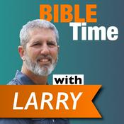 Podcast Bible Time with Larry