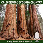 Podcast California’s Sequoia Country