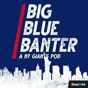Podcast Big Blue Banter: A New York Giants Football Podcast