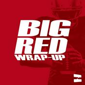 Podcast Big Red Wrap-Up