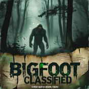 Podcast Bigfoot Classified