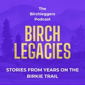 Podcast Birch Legacies