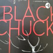 Podcast Black Chuck