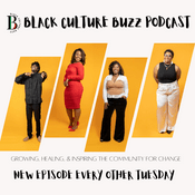Podcast Black Culture Buzz Podcast