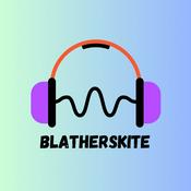 Podcast Blatherskite