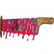 Podcast Bloody Brilliant Podcast