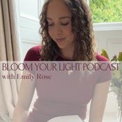 Podcast Bloom Your Light