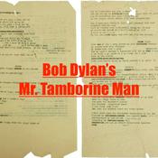 Podcast Bob Dylan's Mr. Tamborine Man