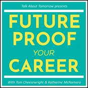 Podcast Future-Proof Your Career