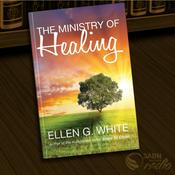 Podcast Book Reading - The Ministry of Healing