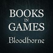 Podcast Books in Games: Bloodborne