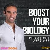Podcast Boost Your Biology with Lucas Aoun