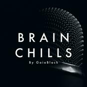 Podcast Brain Chills