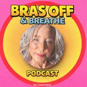 Podcast Bras off and Breathe
