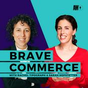 Podcast BRAVE COMMERCE