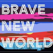 Podcast Brave New World