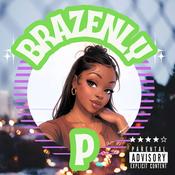 Podcast Brazenly P