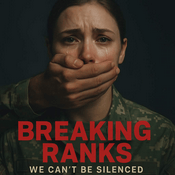 Podcast Breaking Ranks: We Can’t Be Silenced