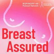 Podcast Breast Assured