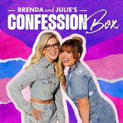 Podcast Brenda and Julie's Confession Box