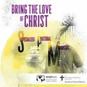 Podcast Bring the Love of Christ - Specialized Pastoral Ministry