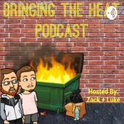 Podcast Bringing The Heat Podcast