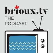 Podcast brioux.tv: the podcast