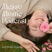 Podcast Messy Mystic Podcast