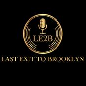 Podcast Last Exit to Brooklyn -LE2B