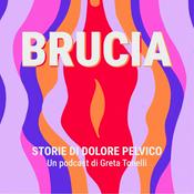 Podcast Brucia. 
Storie di dolore pelvico