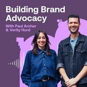 Podcast Building Brand Advocacy