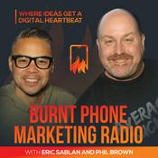 Podcast Burnt Phone Marketing Radio