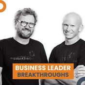 Podcast Business Leader Breakthroughs