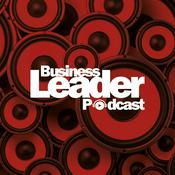 Podcast The Business Leader Podcast