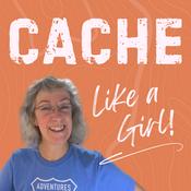 Podcast Cache Like A Girl