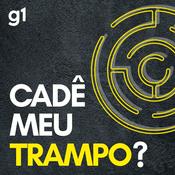 Podcast Cadê meu Trampo?