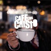 Podcast Café con Cristo