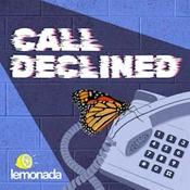 Podcast Call Declined