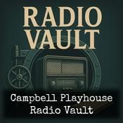 Podcast Campbell Playhouse - Radio Vault