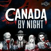 Podcast Canada by Night: A Vampire the Masquerade Podcast