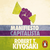 Podcast Capitalist Manifesto by Robert Kiyosaki, Book Summary, Podcast, English
