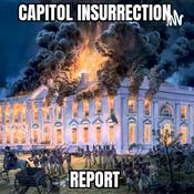 Podcast Capitol Insurrection Report