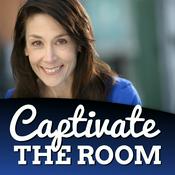 Podcast Captivate the Room