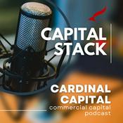 Podcast Capital Stack - Cardinal Capital Podcast
