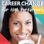 Podcast Career Change for High Performers (Without Starting Over) - An Audio Guide to Building a More Fulfilling Life