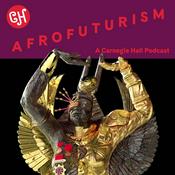 Podcast Afrofuturism | A Carnegie Hall Podcast