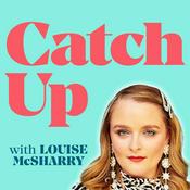 Podcast Catch Up with Louise McSharry